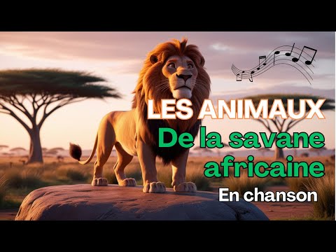 Apprendre Les Animaux De La Savane Africaine Chanson Pour Enfants
