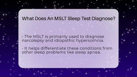 What Does An MSLT Sleep Test Diagnose? - Sleep Apnea Support Network