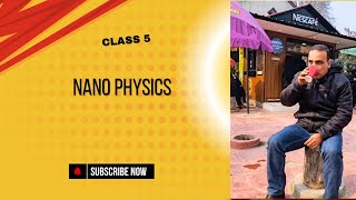 Nanophysics class 5