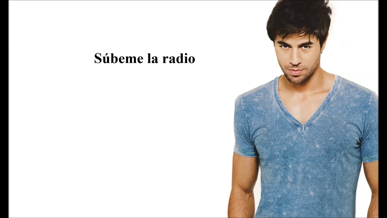 Enrique Iglesias - SUBEME LA RADIO (Lyrics) ft. Descemer Bueno, Zion &  Lennox - YouTube