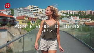 E vocês? Já visitaram Leiria? | Ponte El Rei Dom Dinis