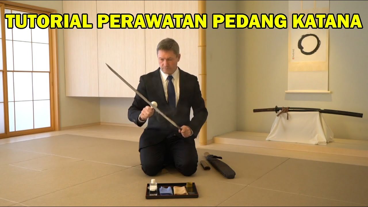 Tutorial Perawatan Pedang Samurai (Pedang Katana) Dengan ...