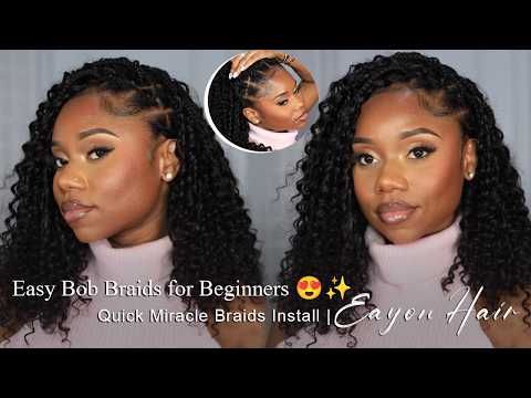 Easy Bob Braids for Beginners 😍✨ | Quick Miracle Braids Install | EAYON Hair