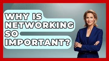 Why Is Networking So Important? - Conventions Network