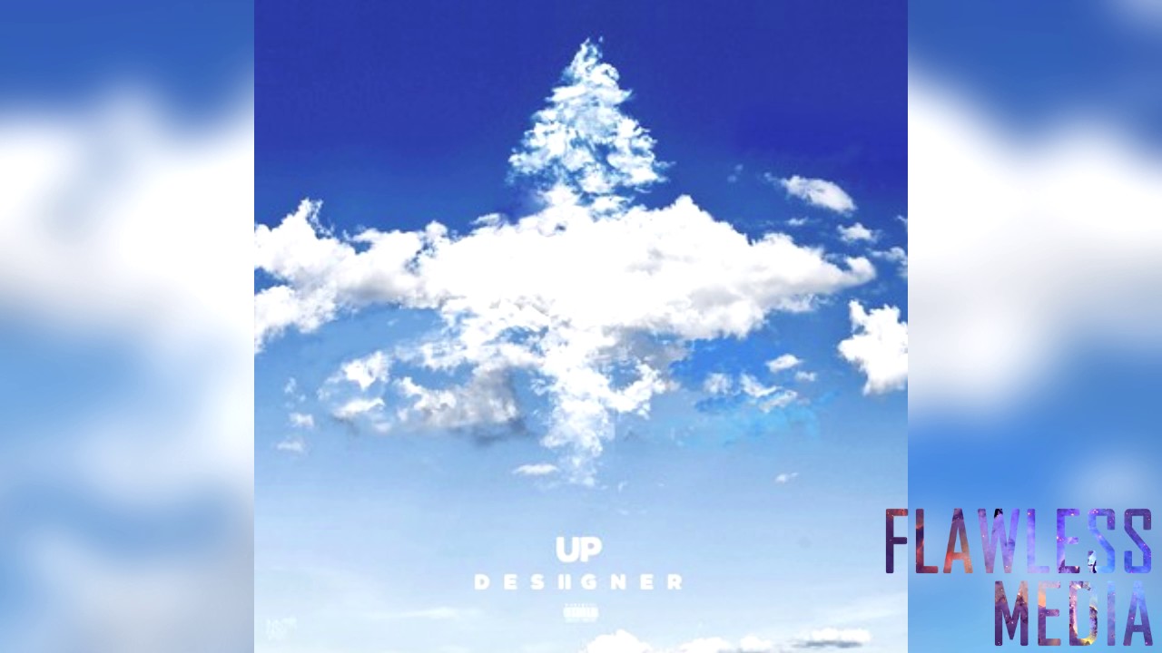 YouTubeでDesiigner - Up (Prod. By Juicy J)を視聴 YouTubeでDesiigner - Up (Prod. By Juicy J)を視聴