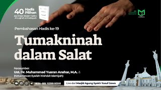 Pembahasan: "Tumakninah dalam Salat"