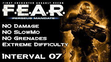 F.E.A.R. Perseus Mandate | No Damage, No SlowMo, No Grenades, Extreme Difficulty | Interval 07