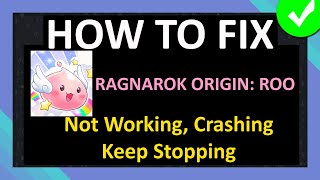 How To Fix Ragnarok Origin ROO App Not Working, Crashing or Keep Stopping screenshot 4