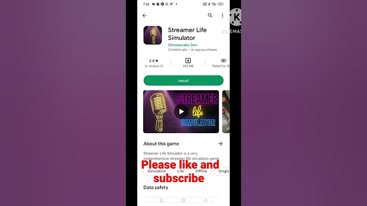 I tried to download streamer life simulator in mobile #trending