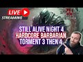 Hardcore Barbarian | Night 4 | Torment 3/4 !Race #diablopartner