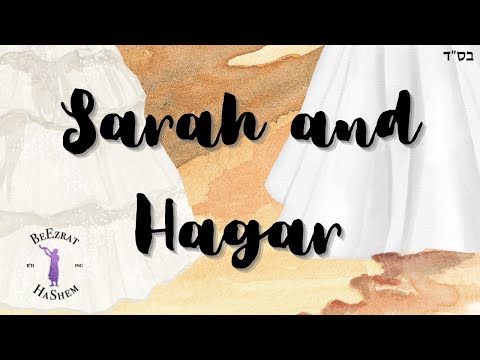 Why Did Sarah Send Hagar to Avraham?