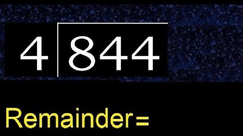 Divide 844 by 4 , remainder  . Division with 1 Digit Divisors . How to do