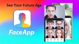 Time Traveling,Face App See Your Future Age