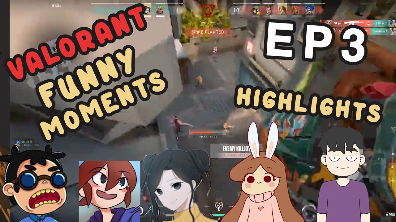 VALORANT FUNNY MOMENTS AND HIGLIGHTS EP3 - YouTube
