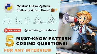 Top 5 Python Pattern Coding Questions to Crack Your Interview! 🔥🐍| Programming | Python Interview