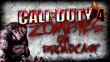 Cod 4 Mods: Outlaw Chaos Zombies on Broadcast (Live Commentary/Gameplay)