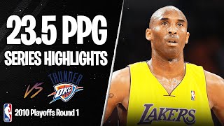 Kobe Bryant Full Series Highlights vs Oklahoma City Thunder | 2010 Playoffs First Round | 23.5 PPG!