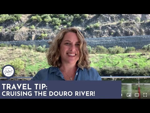 Travel Tip: Cruising the Douro River