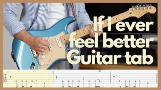 If I Ever Feel Better - Phoenix (lead Guitar cover + tab)