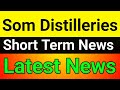 Som Distilleries share latest news🔥som distilleries share🪀 som distilleries share news