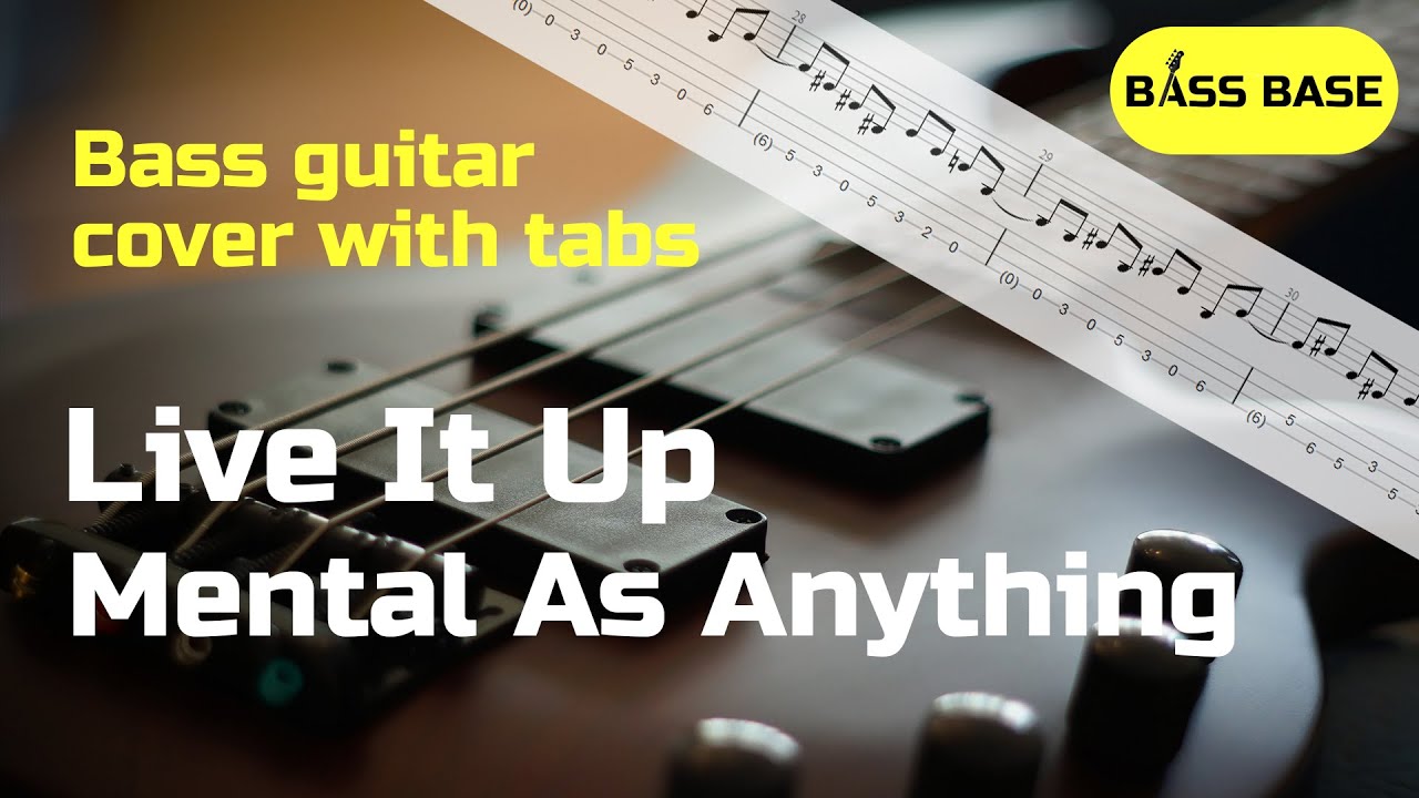 Mental As Anything - Live It Up -  Bass cover with tabs