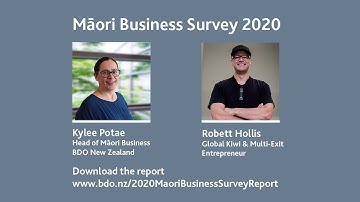 Māori business Report Podcast with Kylee Potae and Robett Hollis | BDO New Zealand