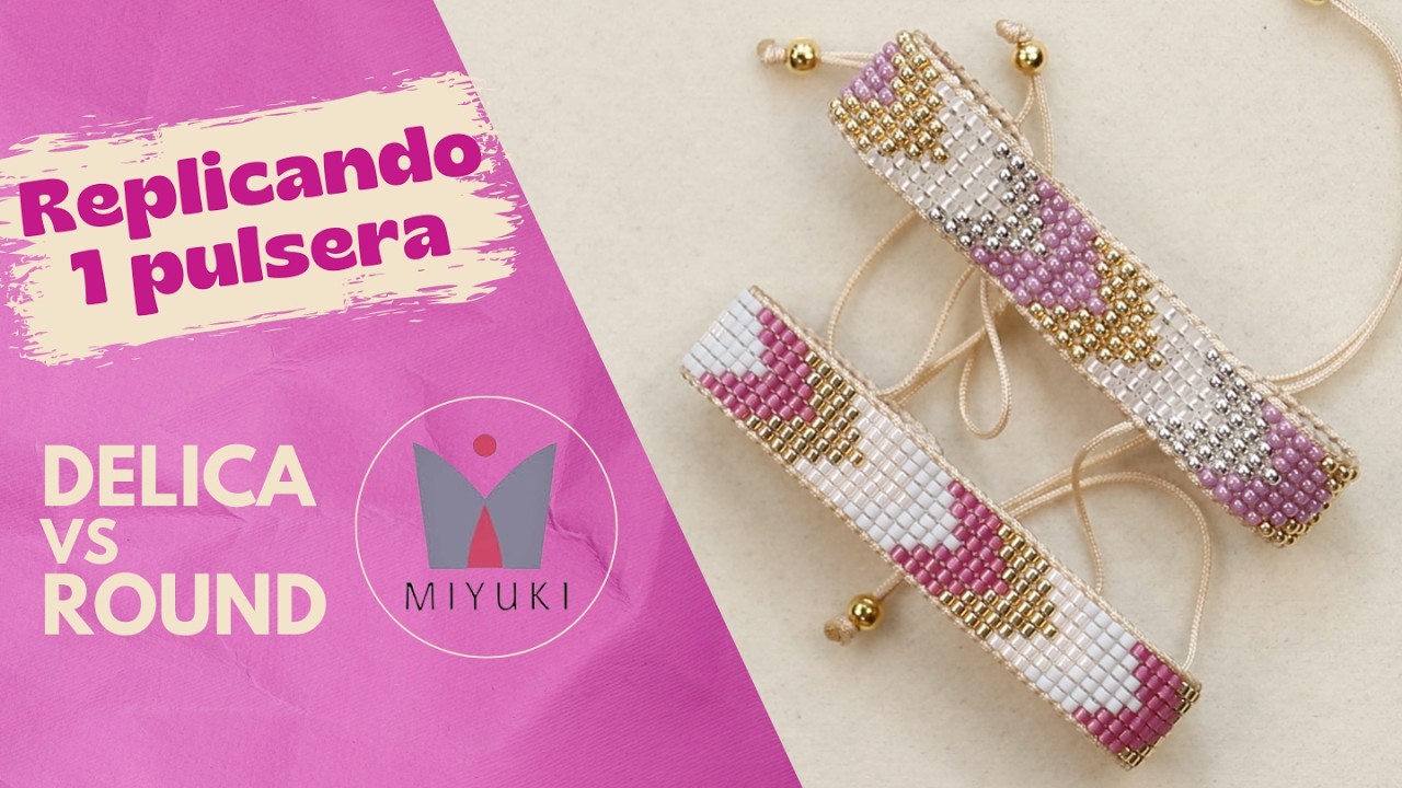 🪬 Replicando una pulsera / Delica Miyuki 🆚 Round Miyuki / Cual te gusta mas???