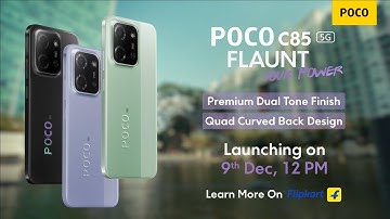POCO C85 5G : Flaunt Your Power | Launching December 9th