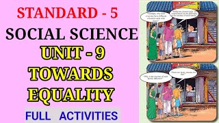 TOWARDS EQUALITY STD 5 SOCIAL SCIENCE UNIT 9 | TOWARDS EQUALITY CLASS 5 SS CHAPTER 9 ACTIVITIES 