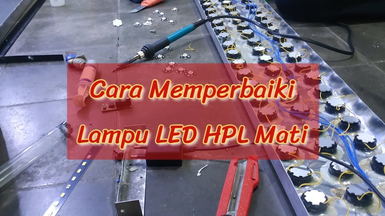 cara memperbaiki lampu LED, LED HPL mati atau redup #ikan #ikan #