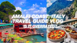 Amalfi Coast, Italy Travel Guide Vlog 4k / Overrated? Positano, Capri #travel #amalficoast #italy