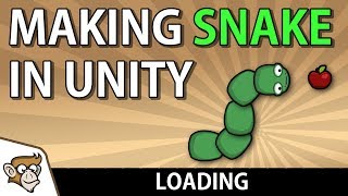 Making Snake in Unity: Loading (Unity Tutorial for Beginners)
