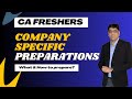 63rd ICAI Campus | Company Specific Preparations | CA Freshers