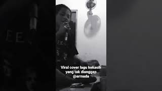 viral cover lagu armada kekasih yang tak dianggap #music #kinemaster #instagram #tiktok #armada