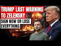 Trump Gives Zelensky a Stark Ultimatum at Mar-a-Lago