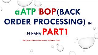 aATP BOP(Back Order Processing) in S4 HANA PART1