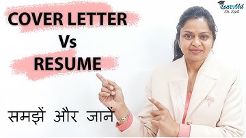 Cover Letter Vs Resume || Write effective Cover Letter || LearnVid Dr. Dipti
