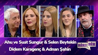Ahu ve Suat Sungur & Selen Beytekin & Didem Karagenç & Adnan Şahin | Fatih Altaylı ile Bire Bir