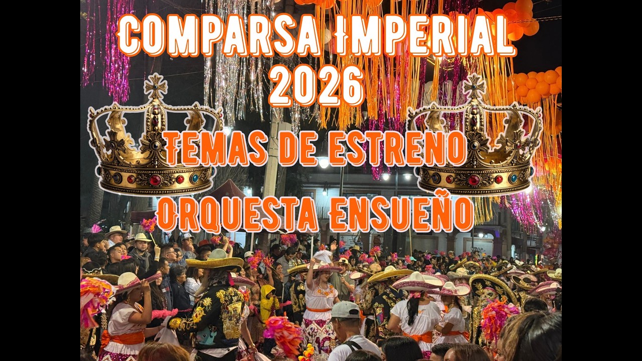 CENTENARIO | MI REINA IMPERIAL| REYNA DE REYNAS. Orquesta Ensueño, y Comparsa Imperial 2026 Video 3