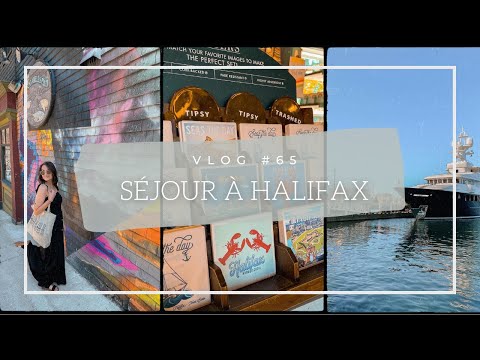 Vlog #65 - 10 et 11 juillet 2022 // HALIFAX: shopping, waterfront...