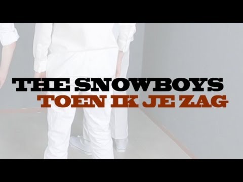 The Snowboys - Toen Ik Je Zag (Official Video)