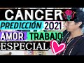 CÁNCER! DICES ADIÓS! ABRES UN GRAN CAMINO PARA TI! INCREÍBLE! TAROT AMOR CÁNCER PREDICCIÓN 2021