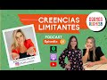 E31 Creencias limitantes ft. Sol Millán