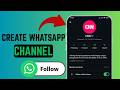 How To Create A WhatsApp Channel 