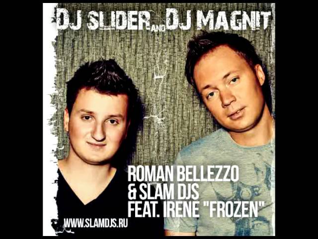 Roman Bellezzo, Slider & Magnit feat. Irene - Frozen