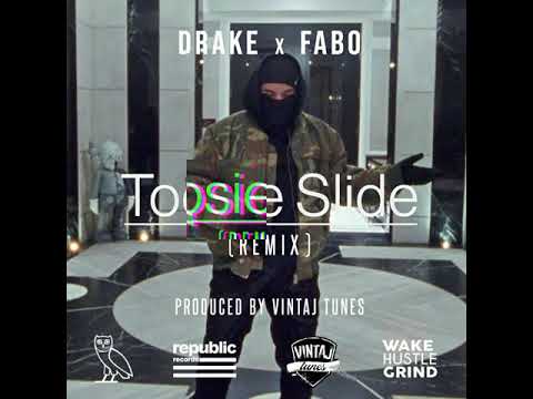 DRAKE x FABO -"TOOSIE SLIDE" (VINTAJ TUNES REMIX) #Drake #Fabo #ToosieSlide #OVO #VintajTunes #Remix