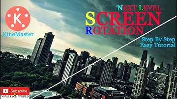 Next Level Screen Rotation Effect In Kinemaster | Kinemaster