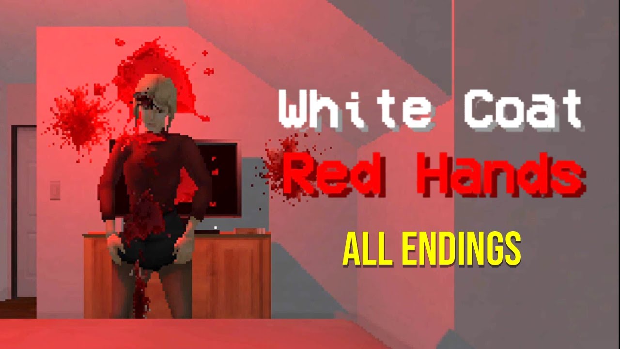 White Coat, Red Hands (All Endings) - Indie Horror Game (No Commentary)