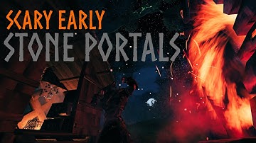 Valheim Scary Early Stone Portals