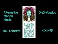 5  dieorvoodoo 102120 bpm alternative motion music mix 20